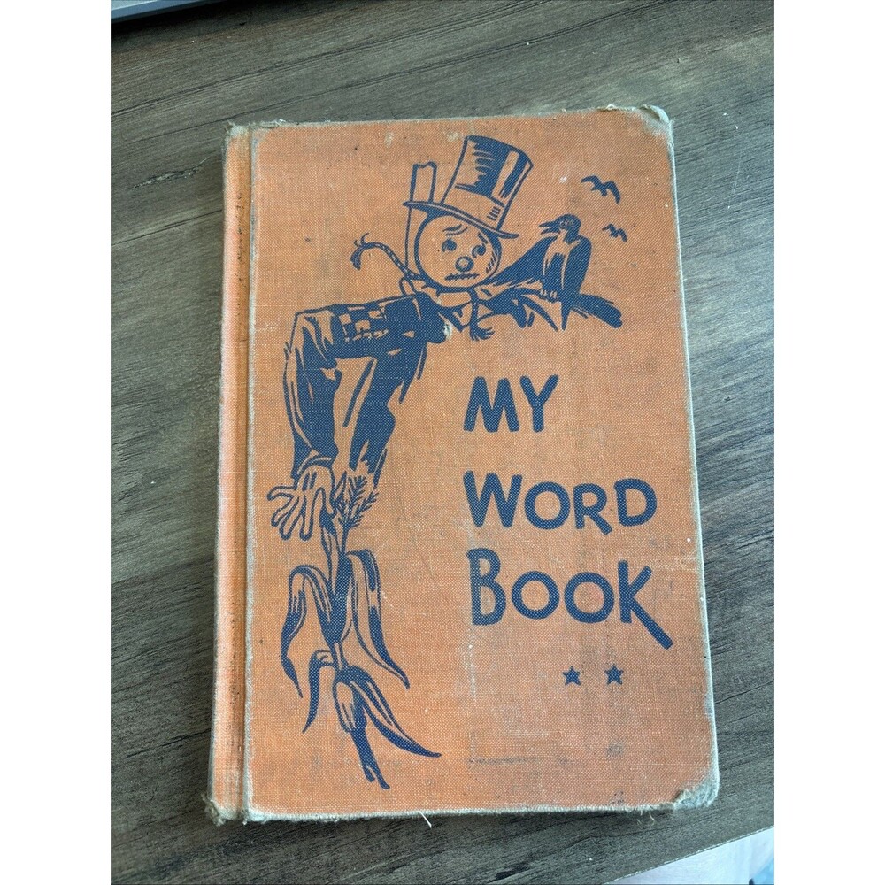 My Word Book , Frederick Breed, Seale,  King, 1950, Vintage Kids HB Orange